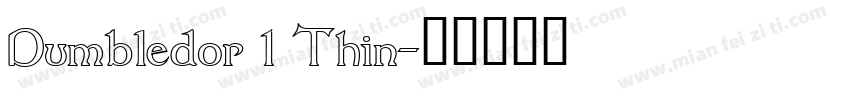 Dumbledor 1 Thin字体转换